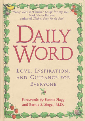 Daily Word: Love, Inspiration, And Guidance For Everyone