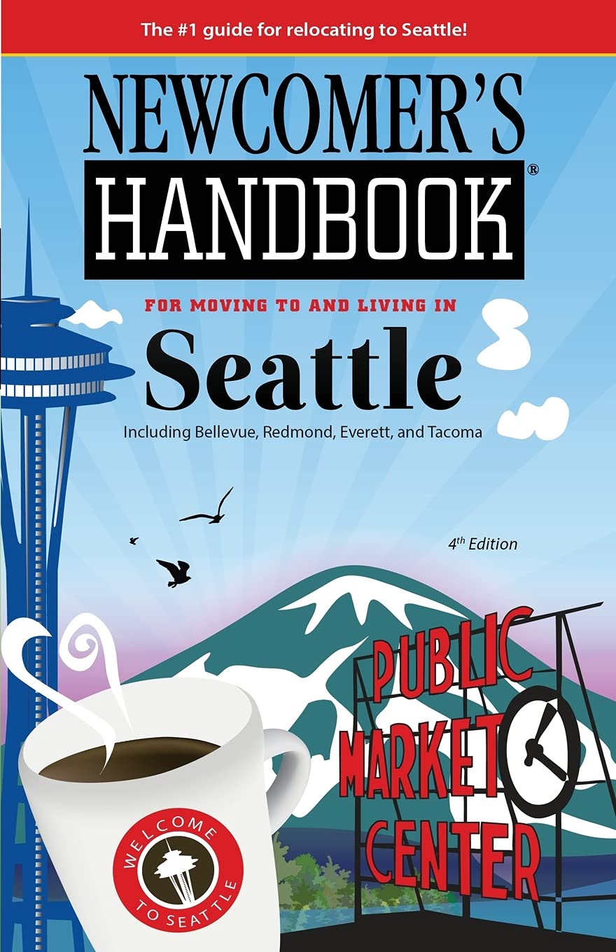 Newcomer's Handbook for Moving to and Living in Seattle: Including Bellevue, Redmond, Everett, and Tacoma,Used