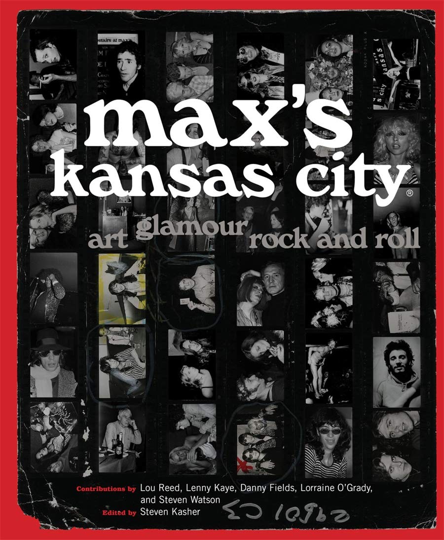 Max's Kansas City: Art, Glamour, Rock and Roll,Used