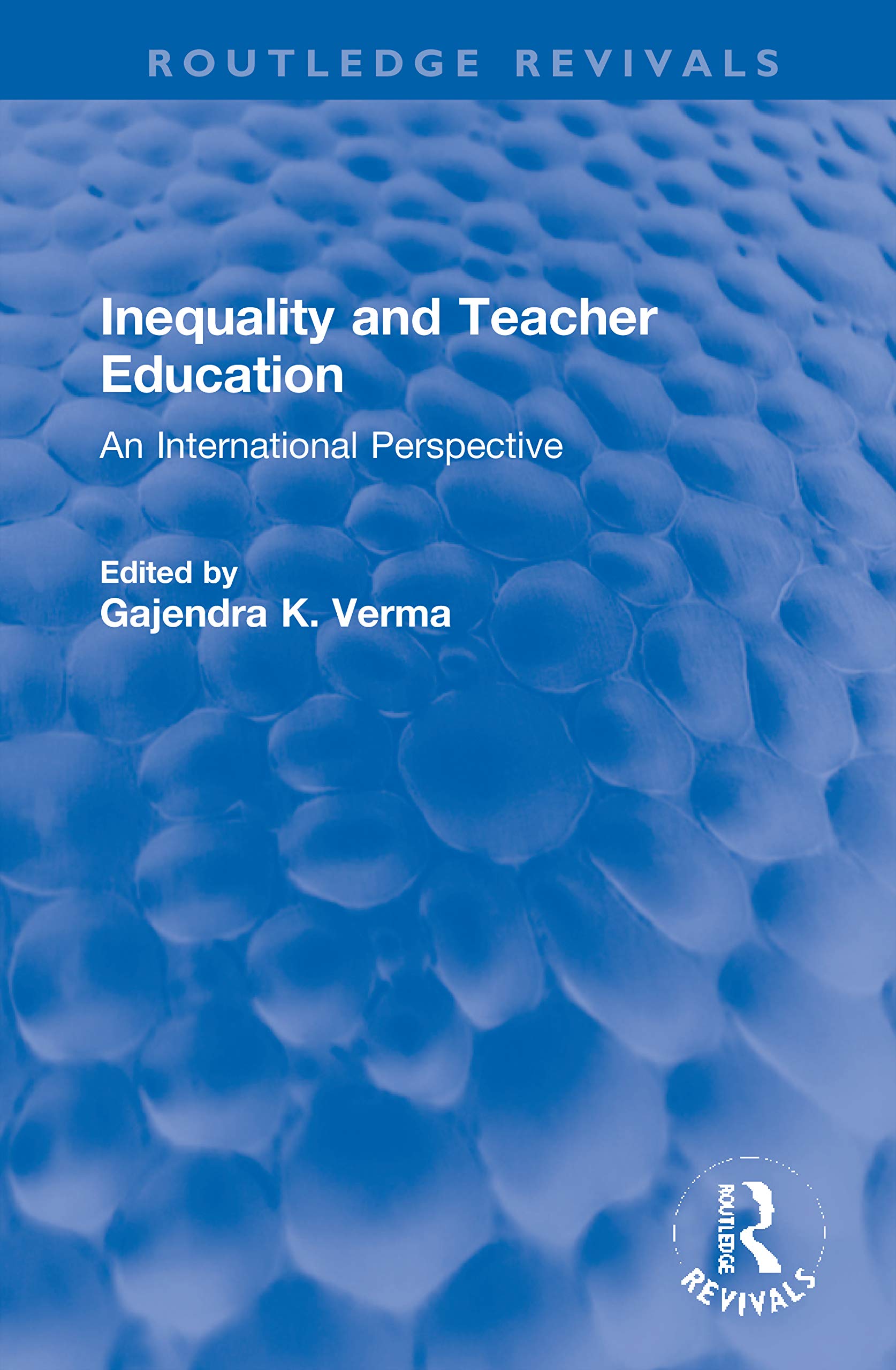 Inequality and Teacher Education (Routledge Revivals),Used