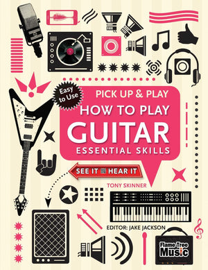How to Play Guitar (Pick Up & Play): Essential Skills,Used