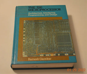 The Z80 microprocessor: Architecture, interfacing, programming, and design