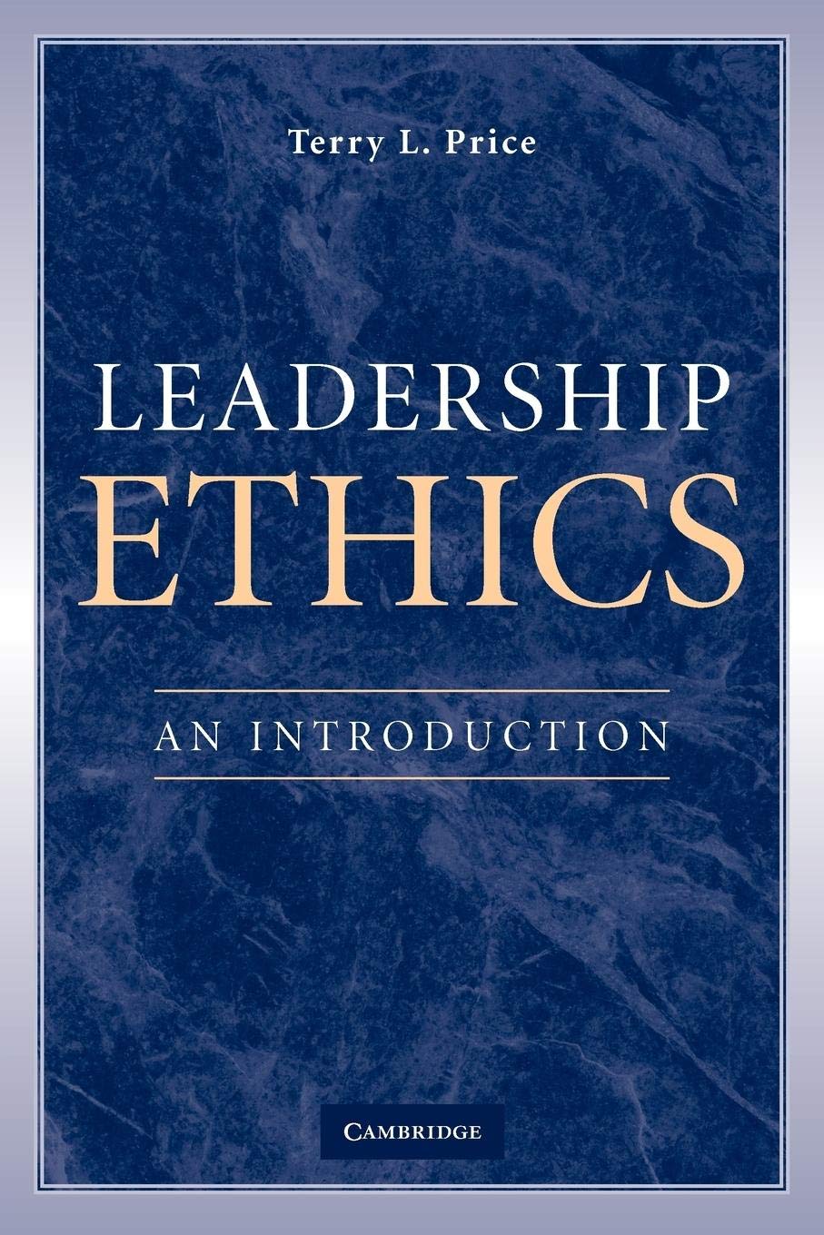 Leadership Ethics: An Introduction,New