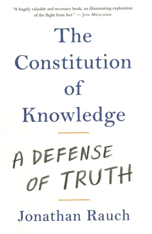 The Constitution Of Knowledge: A Defense Of Truth,Used