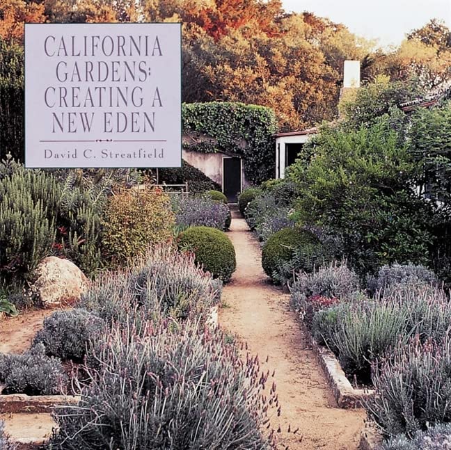 California Gardens: Creating a New Eden,Used