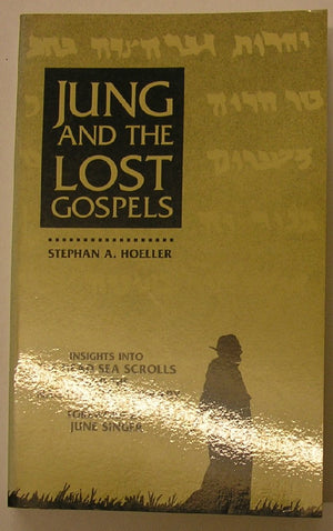 Jung and the Lost Gospels: Insights into the Dead Sea Scrolls and the Nag Hammadi Library,Used