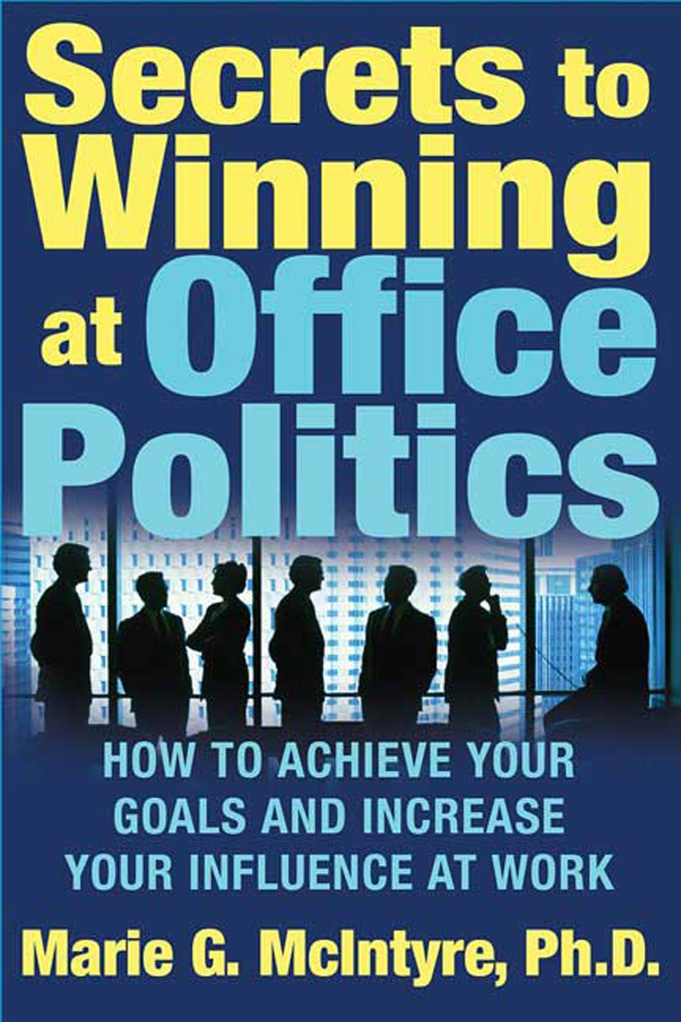 Secrets To Winning At Office Politics-used