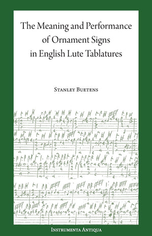 The Meaning and Performance of Ornaments in Lute Tablature,Used