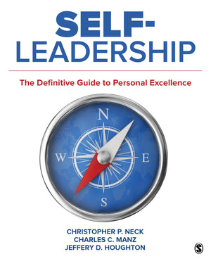 SelfLeadership: The Definitive Guide to Personal Excellence,New