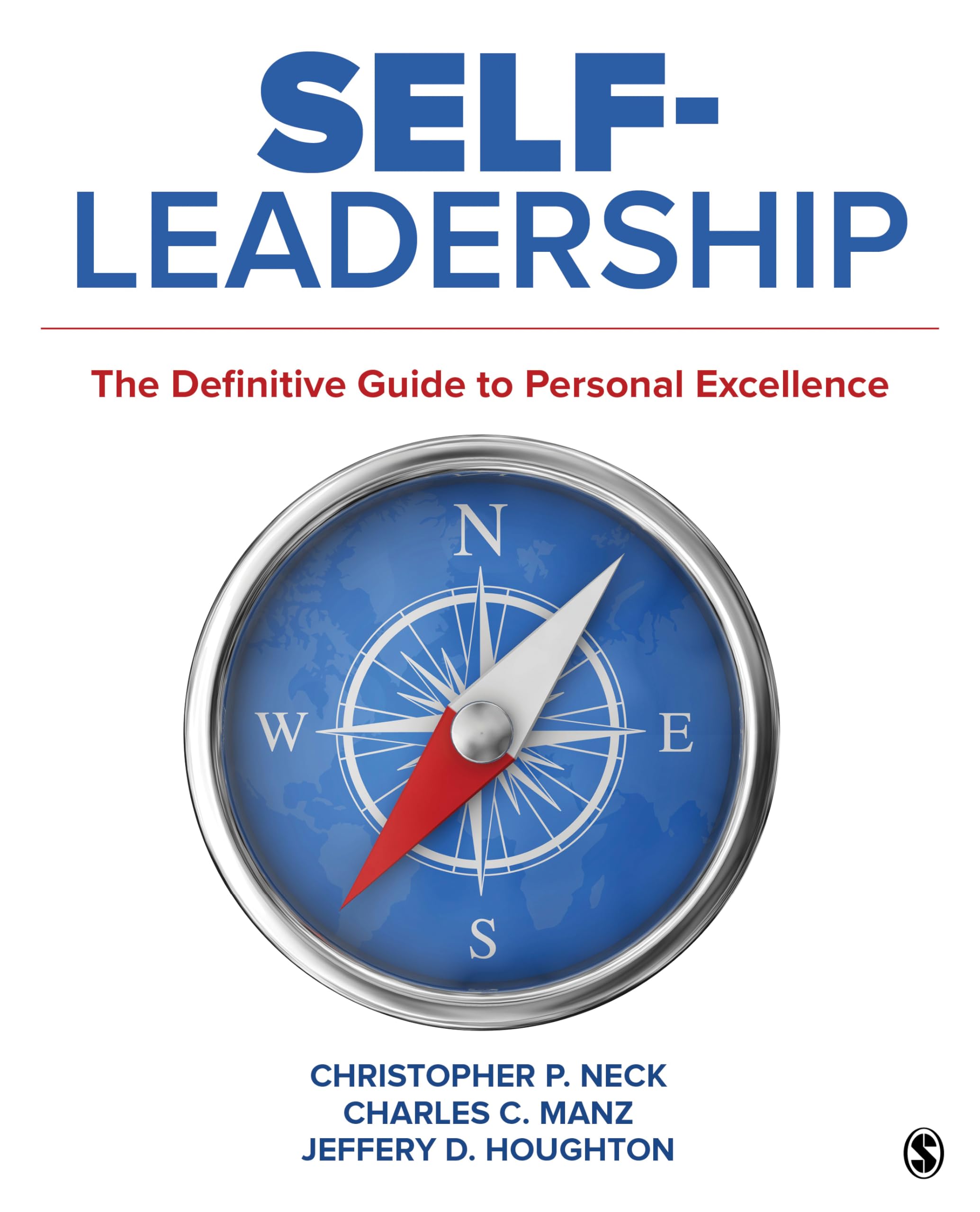 SelfLeadership: The Definitive Guide to Personal Excellence,Used