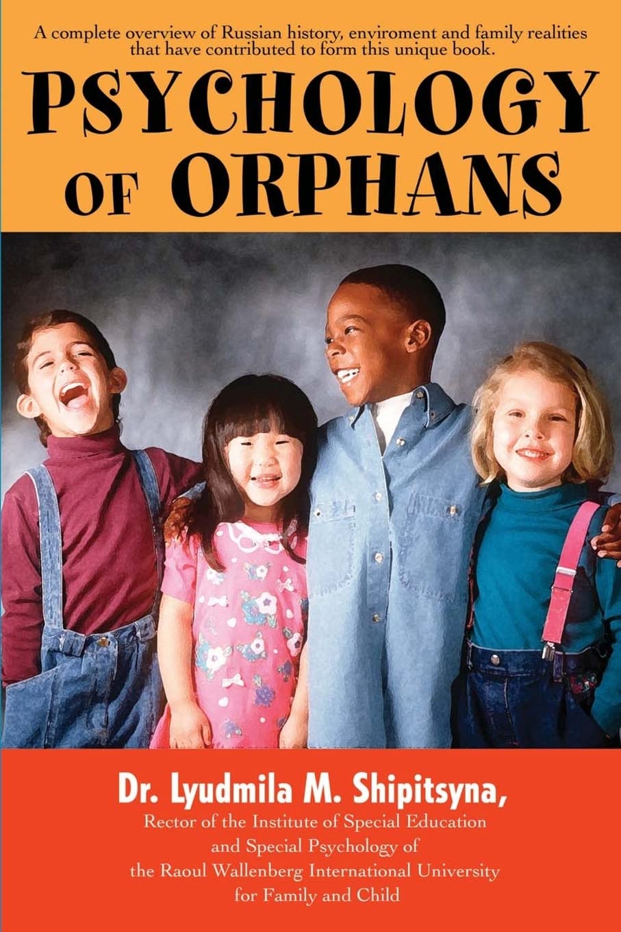 Psychology of Orphans,Used