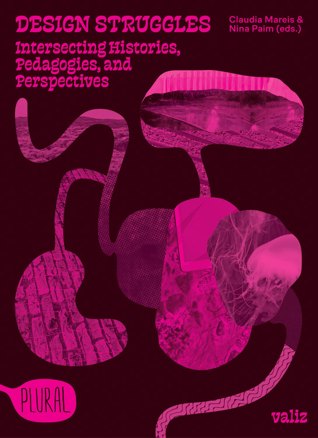 Design Struggles: Intersecting Histories, Pedagogies, And Perspectives,Used