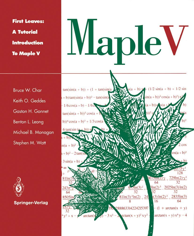 First Leaves: A Tutorial Introduction To Maple V-new