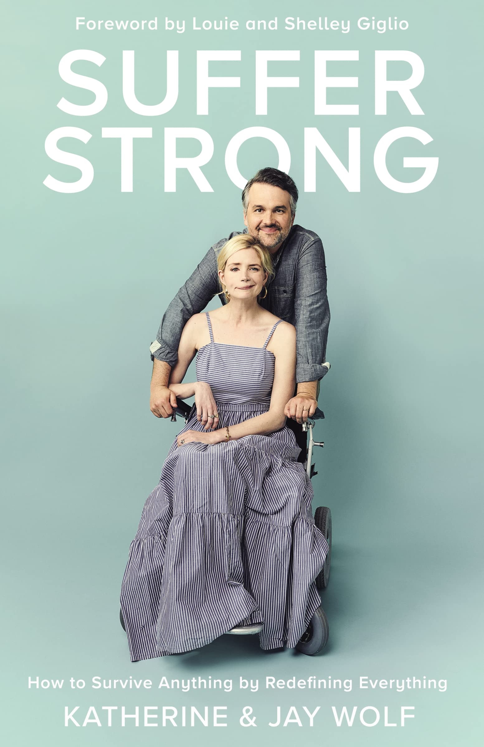 Suffer Strong: How to Survive Anything by Redefining Everything,Used