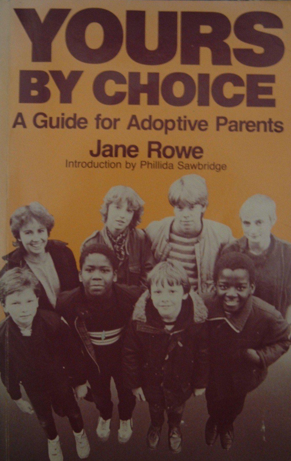 Yours by choice: A guide for adoptive parents,Used