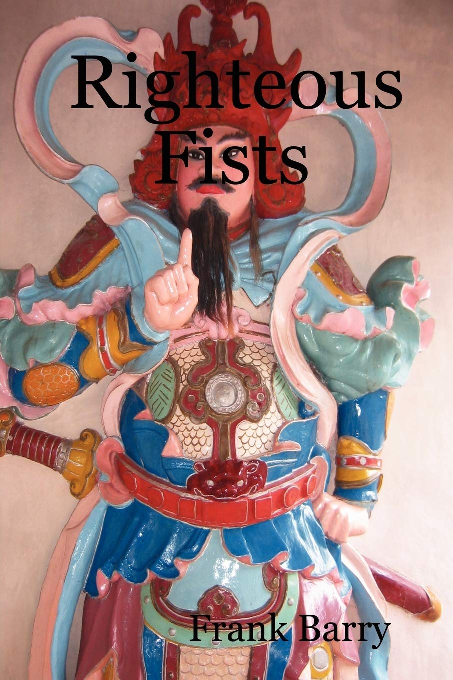 Righteous Fists,Used