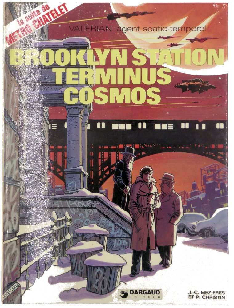 Brooklyn station terminus Cosmos (Valerian, agent spatiotemporel) (French Edition),Used