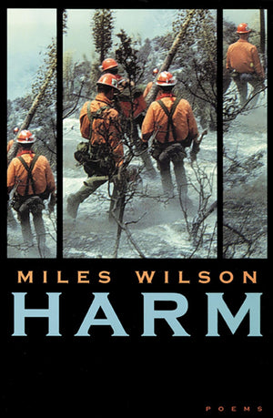 Harm: Poems (Western Literature And Fiction Series),New