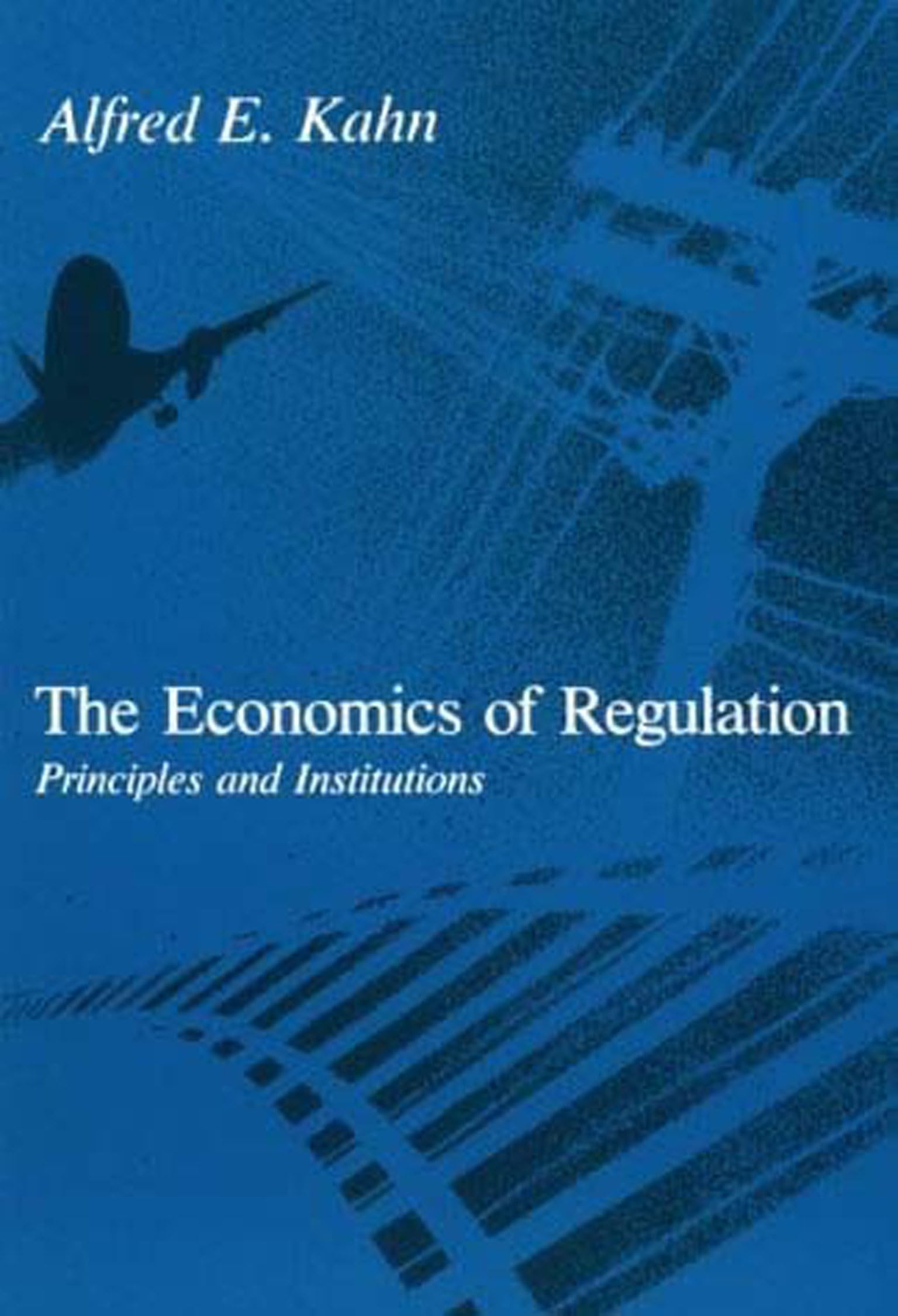 The Economics of Regulation: Principles and Institutions,Used
