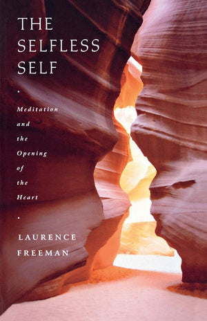 The Selfless Self: Finding Stillness, Silence and Simplicity,Used