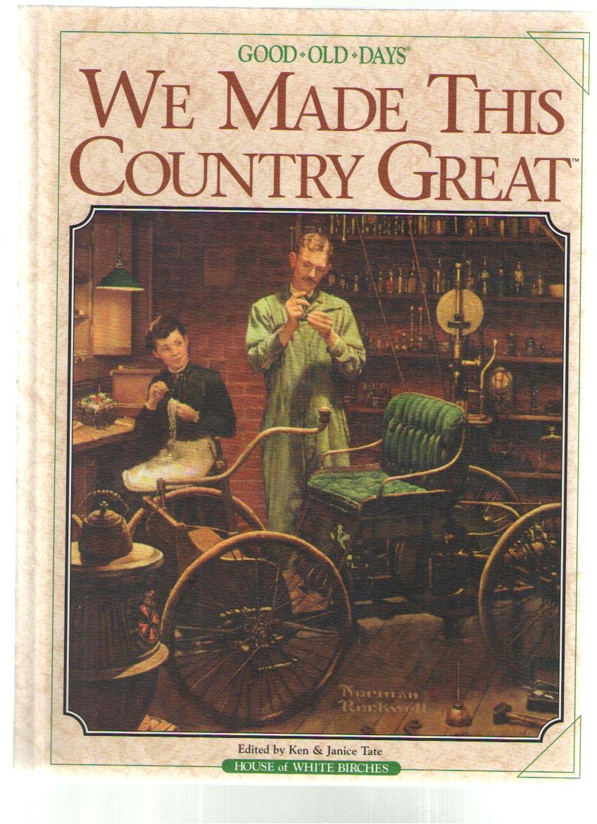 We Made This Country Great! Good Old Days,Used