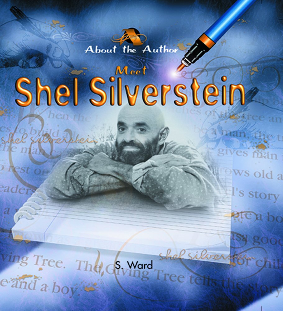 Meet Shel Silverstein (About the Author),New
