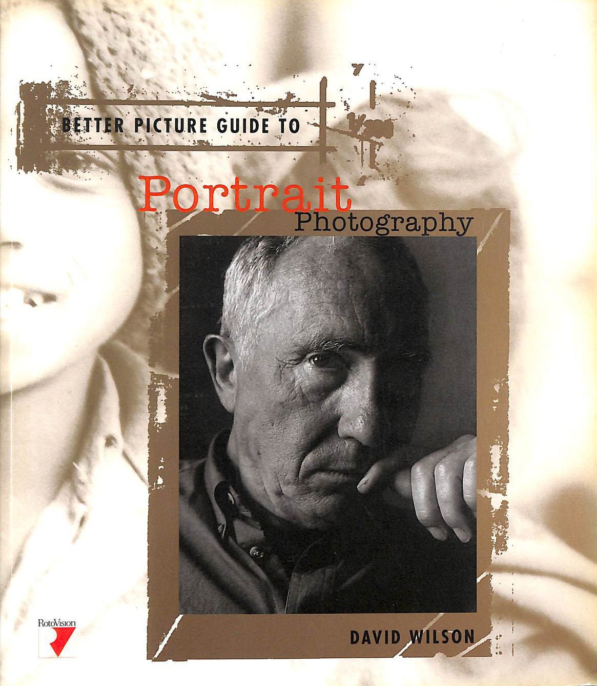 Better Picture Guide to Portrait Photography (Better Picture Guide Series),Used