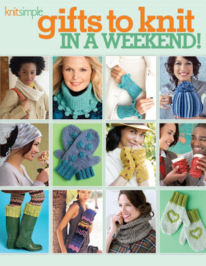 Gifts to Knit in a Weekend! (Knit Simple)Over 30 Projects You can Make in Two days or Less!,Used