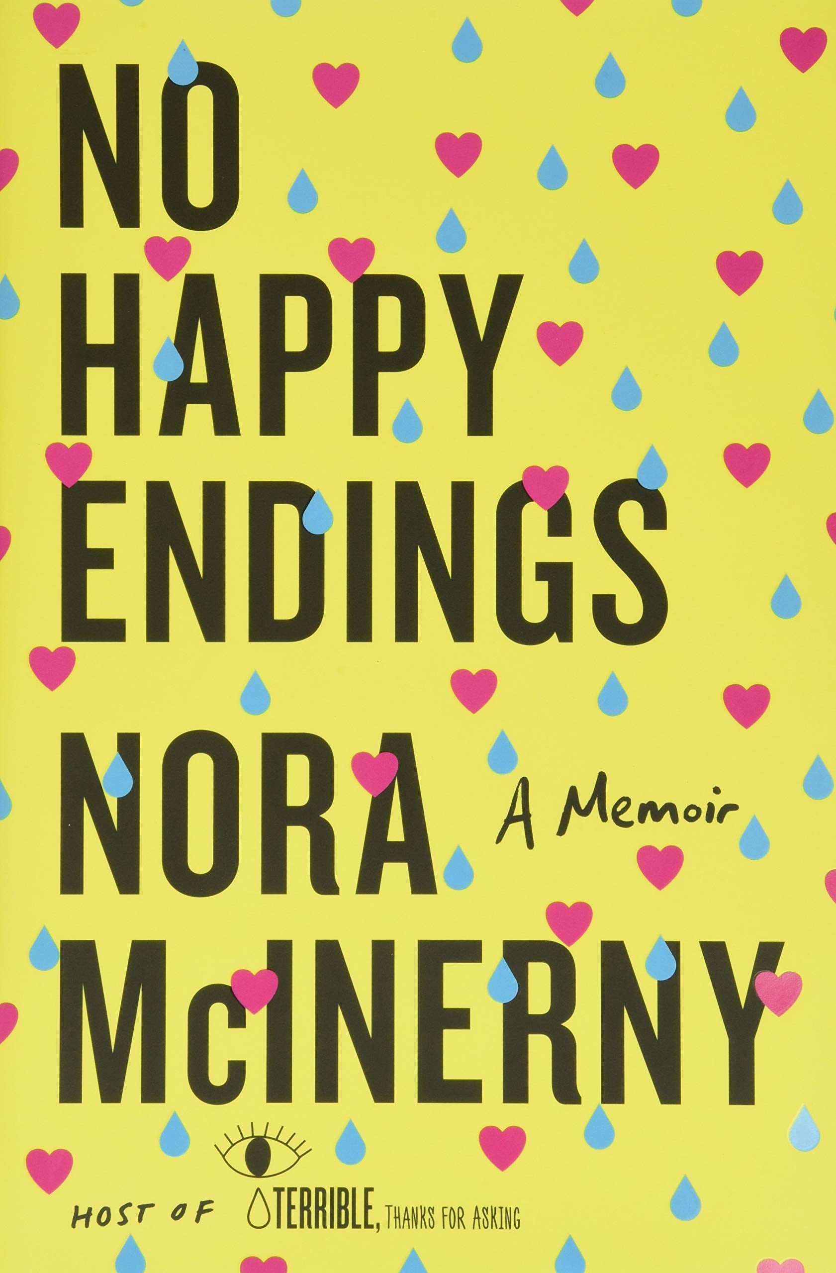 No Happy Endings: A Memoir,New