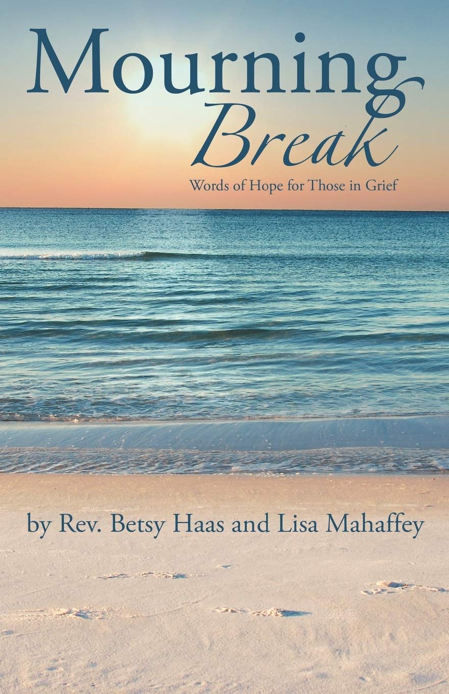 Mourning Break: Words of Hope for Those in Grief,Used