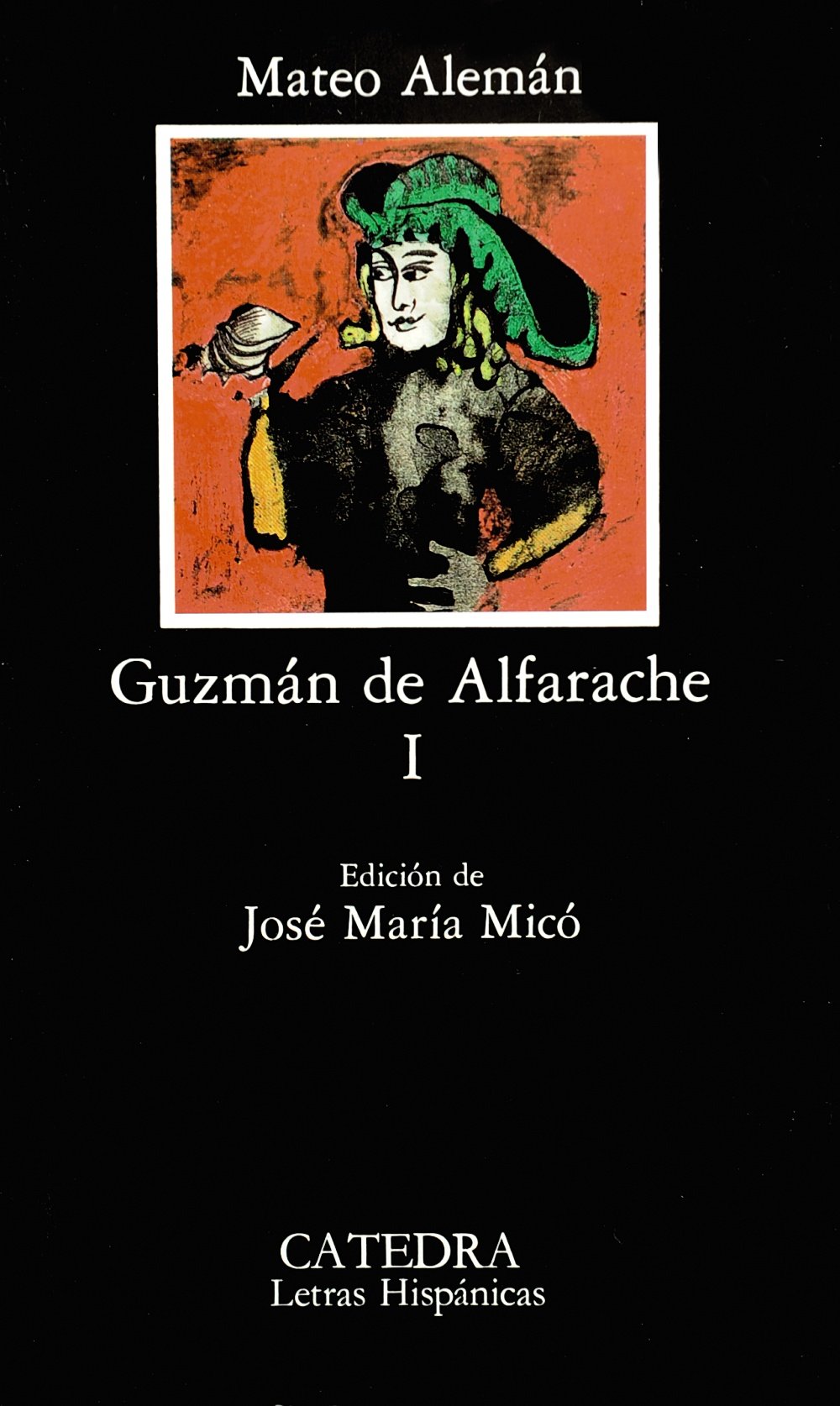 Guzmn de Alfarache, I (Spanish Edition),New