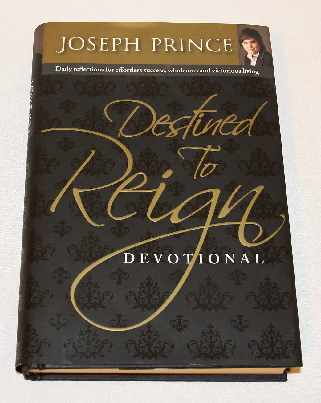 Destined to Reign Devotional: Daily Reflections For Effortless Success, Wholeness, and Victorious Living,Used
