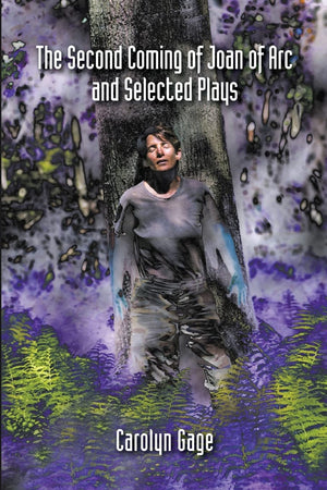 The Second Coming of Joan of Arc and Selected Plays,Used