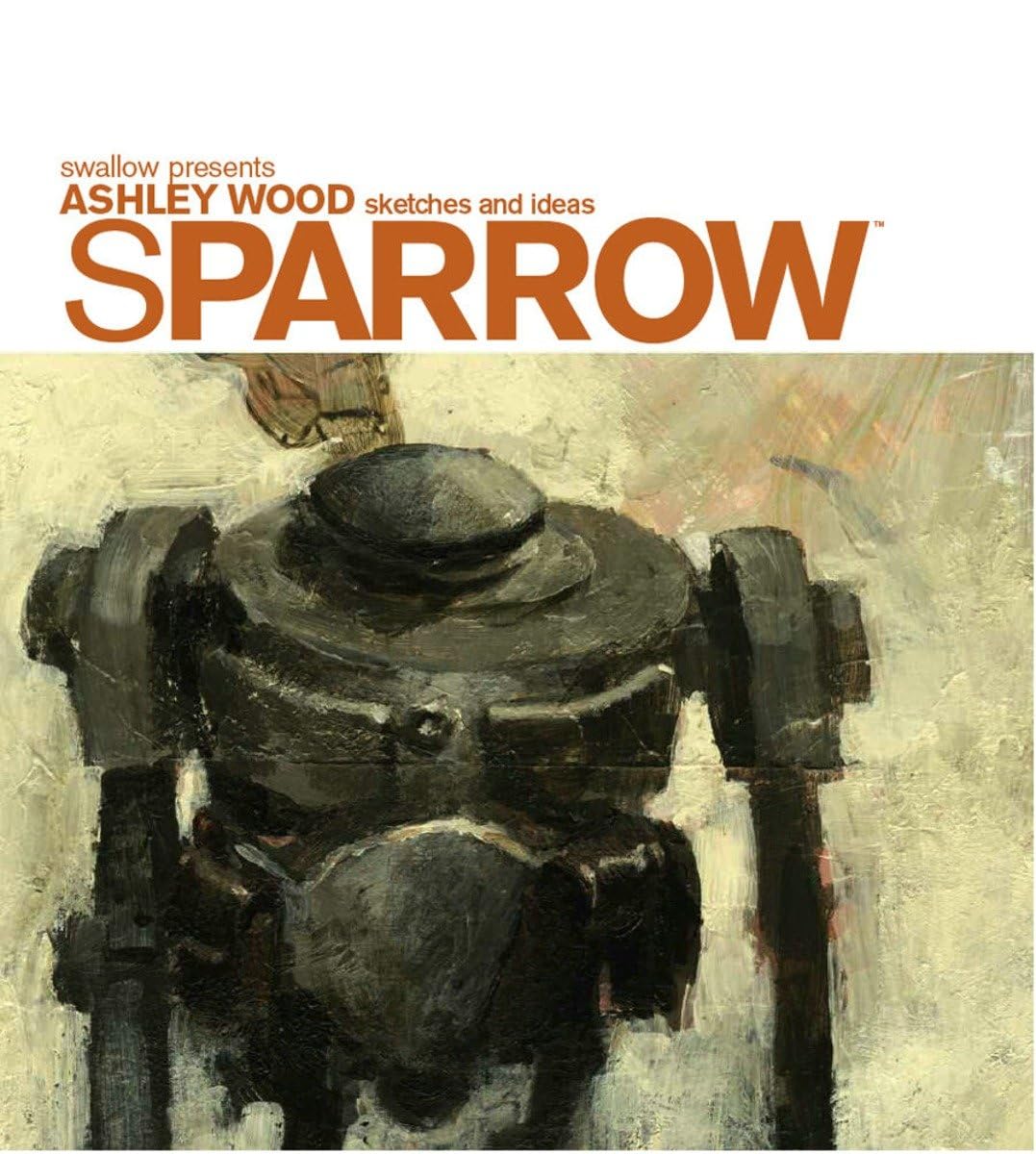Sparrow Volume 0: Ashley Wood Sketches and Ideas,Used
