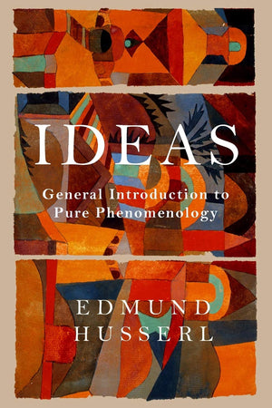 Ideas: General Introduction To Pure Phenomenology
