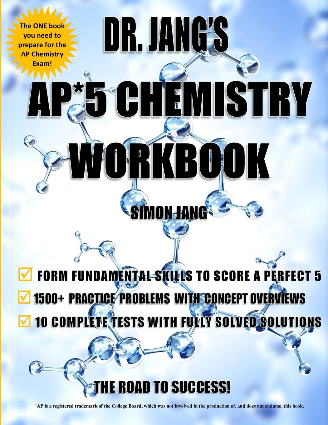 Dr. Jang's AP* 5 Chemistry Workbook,Used
