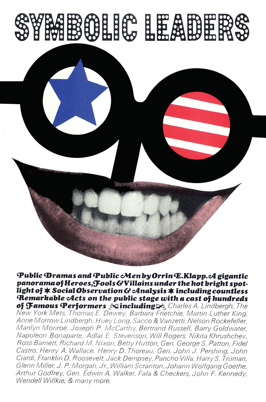 Symbolic Leaders: Public Dramas And Public Men