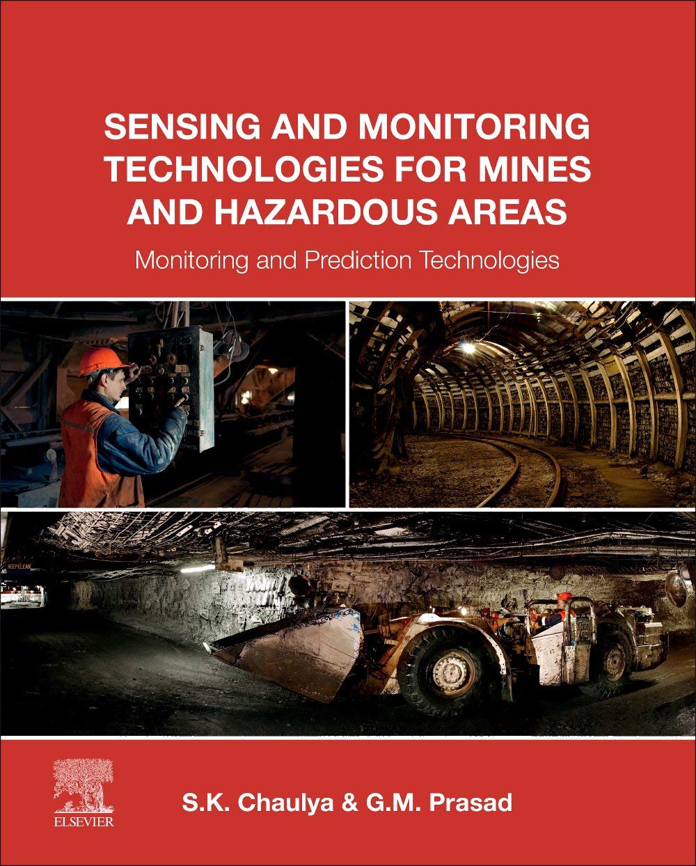 Sensing and Monitoring Technologies for Mines and Hazardous Areas: Monitoring and Prediction Technologies,Used