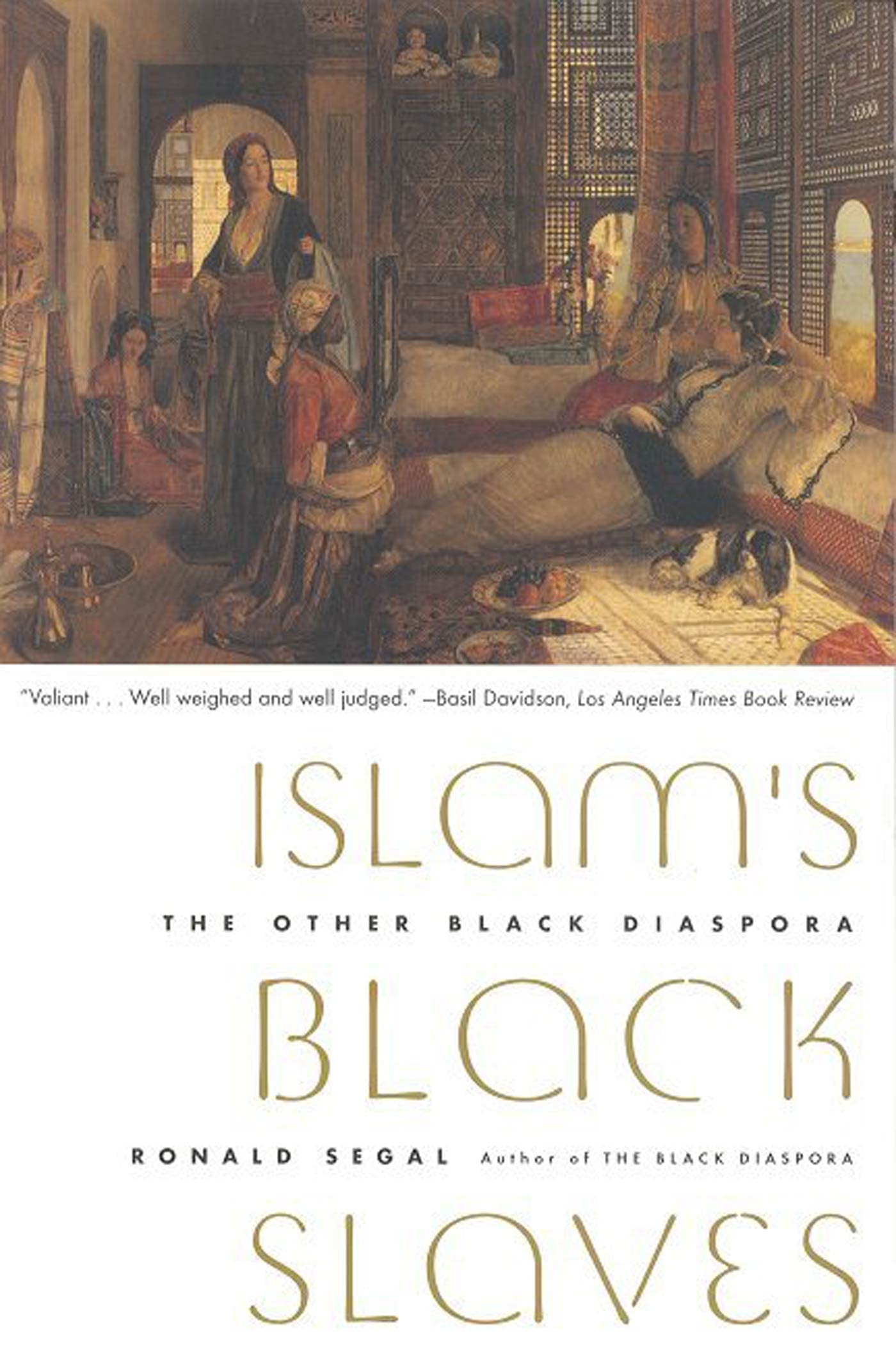 Islam's Black Slaves: The Other Black Diaspora,Used