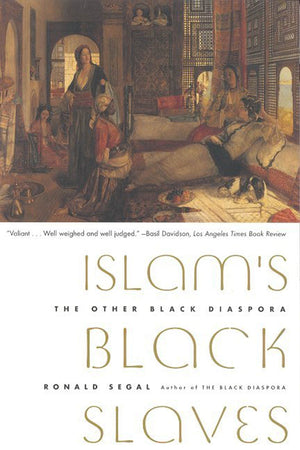 Islam's Black Slaves: The Other Black Diaspora,Used