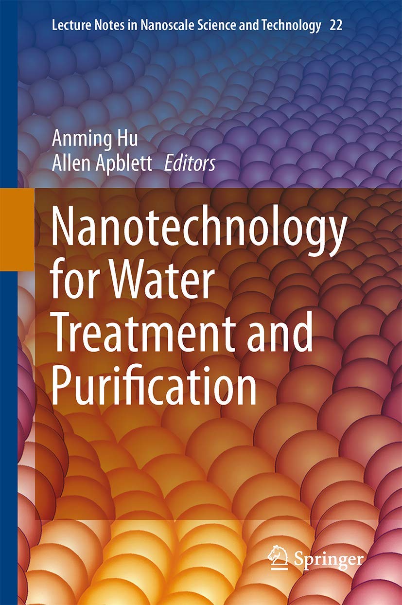Nanotechnology for Water Treatment and Purification (Lecture Notes in Nanoscale Science and Technology, 22),Used