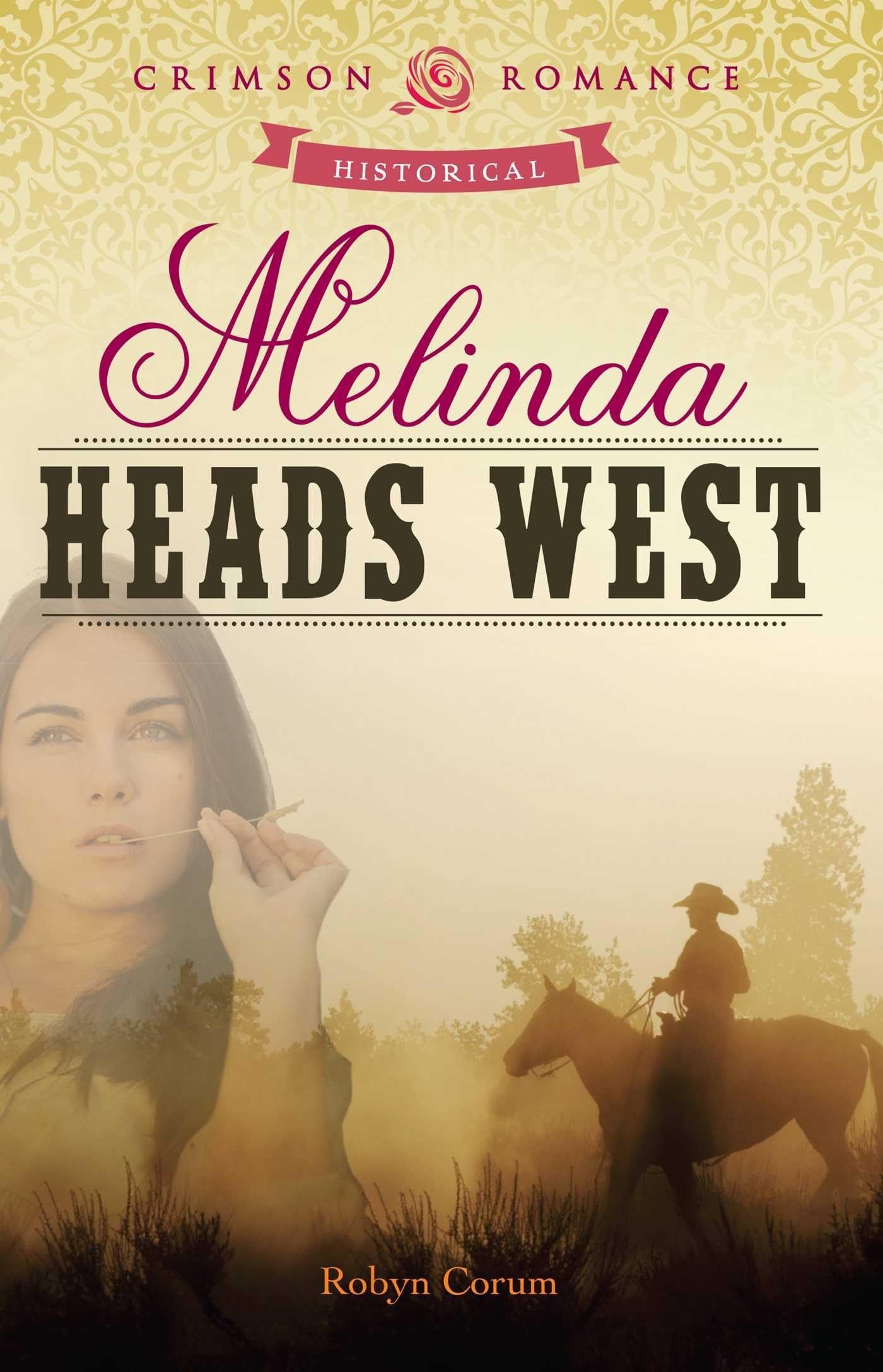 Melinda Heads West (Crimson Romance),New