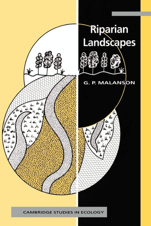 Riparian Landscapes (Cambridge Studies in Ecology),Used