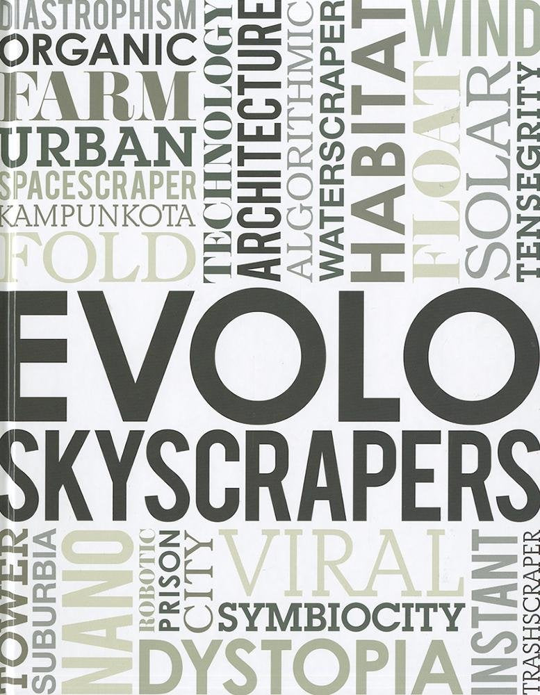 eVolo Skyscrapers,Used