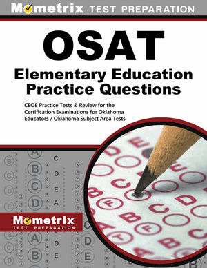 OSAT Elementary Education Practice Questions: CEOE Practice Tests & Review for the Certification Examinations for Oklahoma Educa,Used