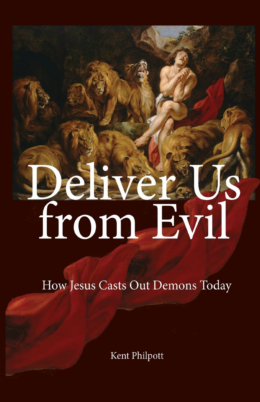 Deliver Us from Evil: How Jesus Casts Out Demons Today,Used