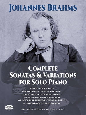 Brahms: Complete Sonatas And Variations For Solo Piano
