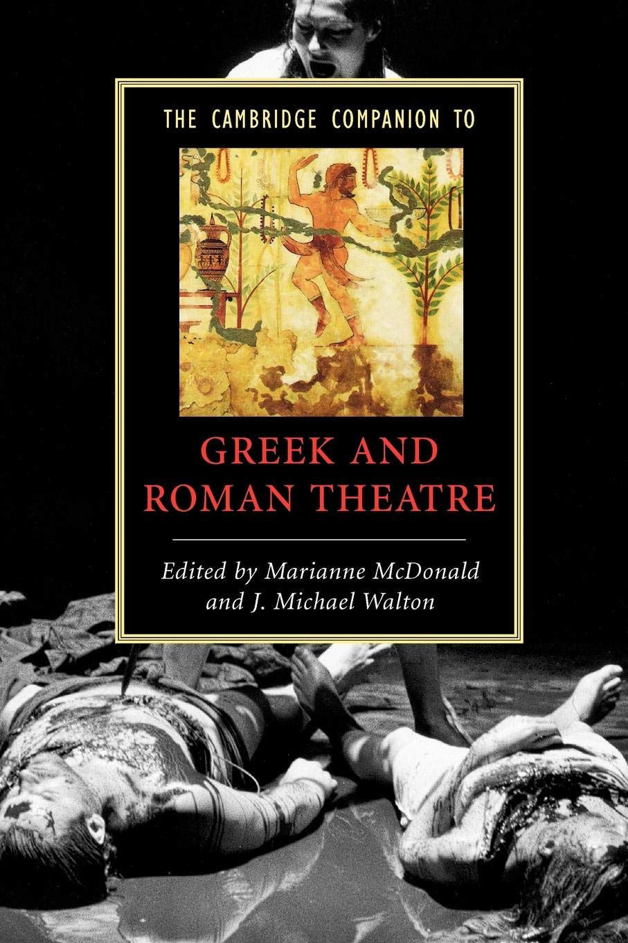 The Cambridge Companion to Greek and Roman Theatre (Cambridge Companions to Literature),Used