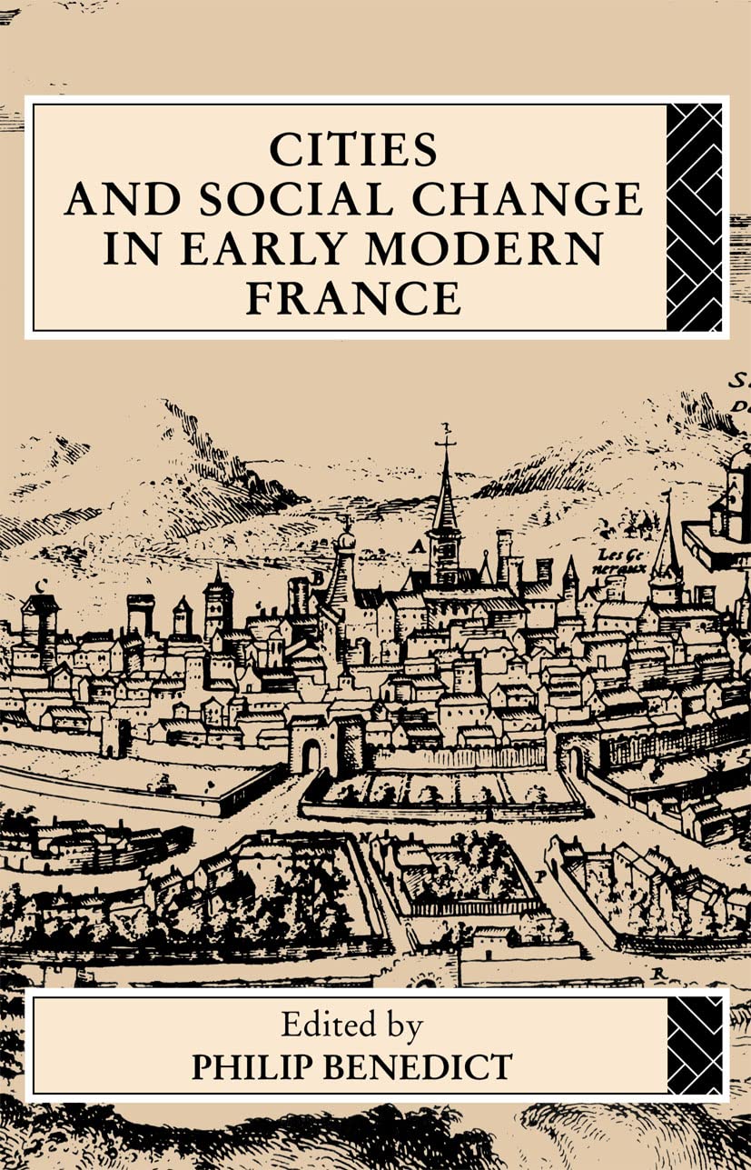 Cities and Social Change in Early Modern France,Used