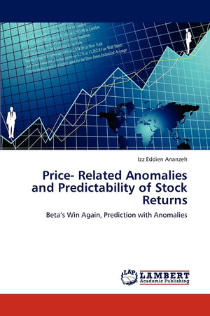 Price Related Anomalies and Predictability of Stock Returns: Betas Win Again, Prediction with Anomalies,Used